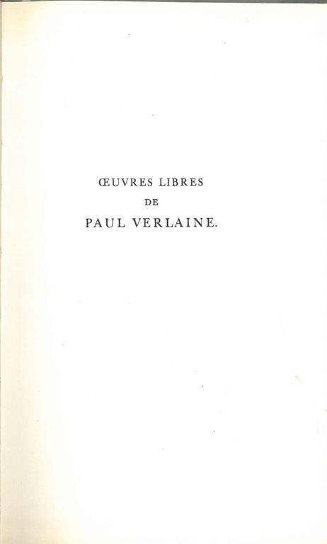 Oeuvres libres de Paul Verlaine. Les Amies. Femmes. Hombres Prefazione d'Etiemble - Paul Verlaine - copertina