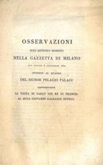 Osservazioni sull'articolo inserito nella Gazzetta di Milano del giorno 8 settembre 1822 intorno al quadro del signor Pelagio Palagi rappresentante la visita di Carlo VIII Re di Francia al duca Giovanni Galeazzo Sforza