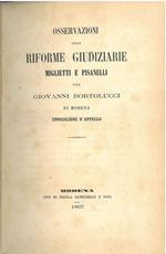 Osservazioni sulle riforme giudiziarie Miglietti e Pisanelli per Giovanni Bortolucci di Modena, consigliere d'appello