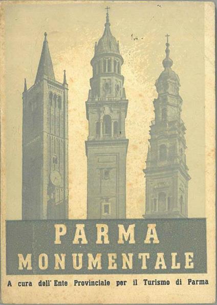 Parma monumentale - Nestore Pelicelli - copertina
