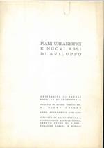 Piani urbanistici e nuovi assi di sviluppo. Incontri di studio - anno accademico 1964-1965