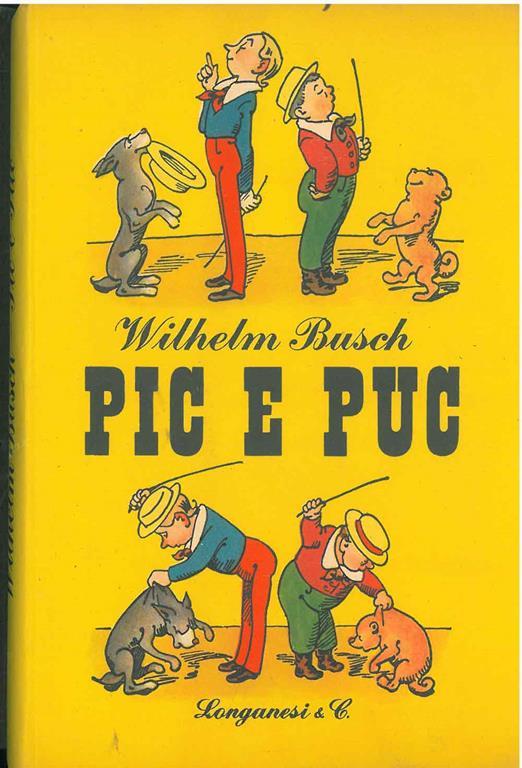 Pic e Puc. Adattamento di M. Marchesi - Wilhelm Busch - copertina