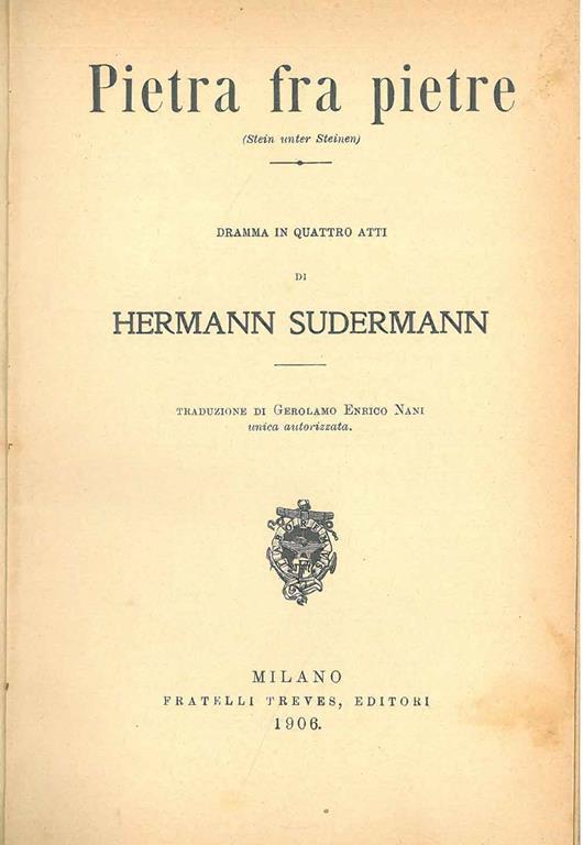 Pietra fra pietre Traduzione di G. E. Nani - Hermann Sudermann - copertina