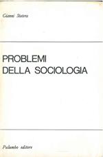 Problemi della sociologia. Seconda edizione riveduta e aumentata