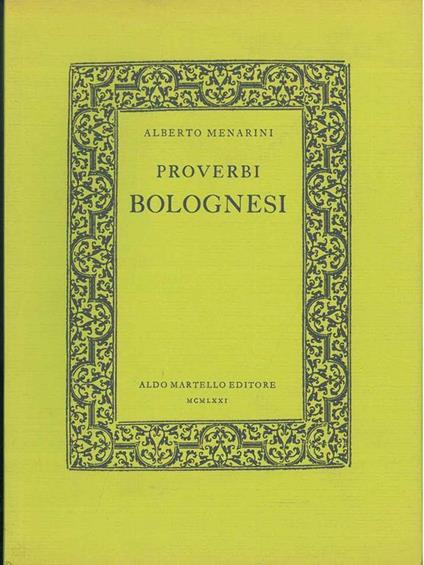 Proverbi bolognesi - Alberto Menarini - copertina