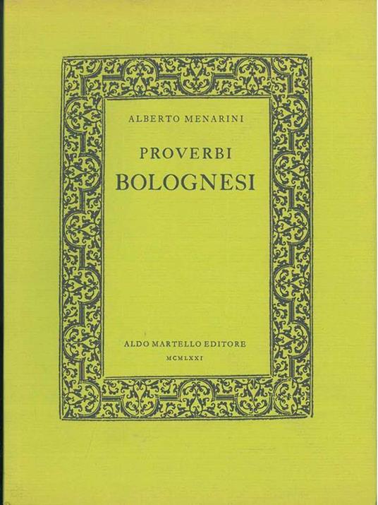 Proverbi bolognesi - Alberto Menarini - copertina