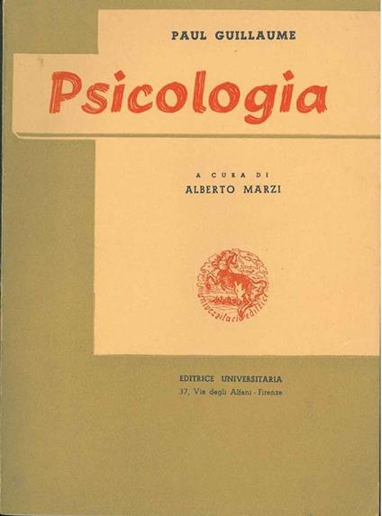 Psicologia. A cura di Alberto Marzi - Paul Guillaume - copertina