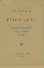 Raccolta di epigrammi del marchese di Caccavone, di Michele d'Urso il Duca di Maddaloni, Cesare de Sterlich, Luigi Coppola, Nicola Sole, Vincenzo Torelli, Achille di Lauzières, Martino Cafiero, Carlo Cosa ed altri