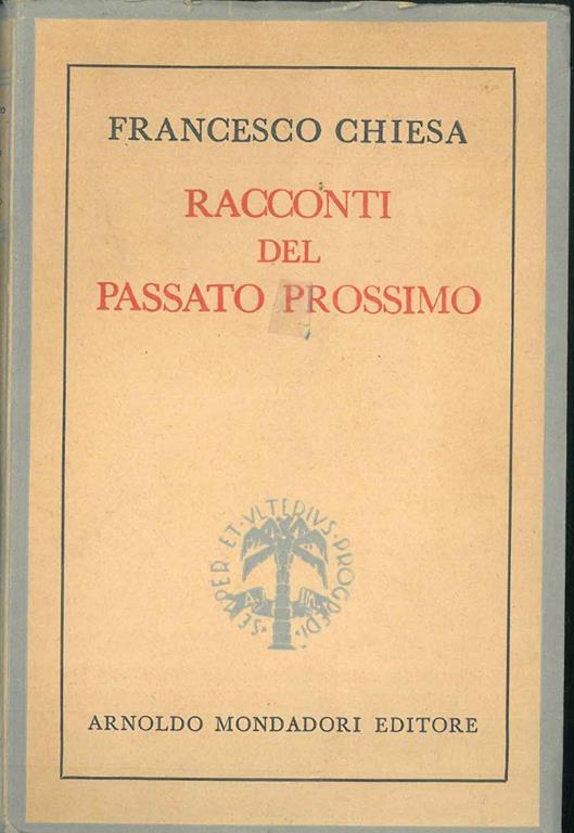 Racconti del passato prossimo - Francesco Chiesa - copertina