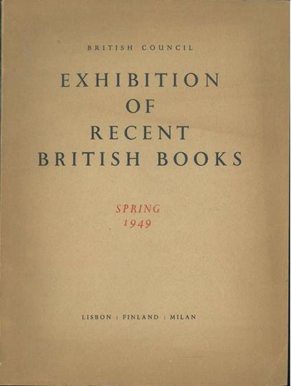 Recent British books 1948-1949. Catalogue of an exhibition organised br British Council - Council British - copertina