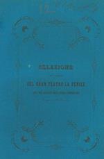 Relazione sul ristauro del Gran Teatro la Fenice letta nell'adunanza della società proprietaria del giorno 17 dicembre 1854