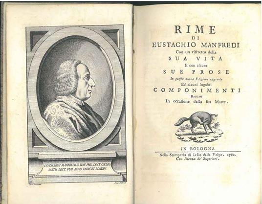 Rime di Eustachio Manfredi con un ristretto della sua vita e con alcune sue prose in questa edizione aggiunte ed alcuni lugubri componimenti recitati in occasione della sua morte - Eustachio Manfredi - copertina