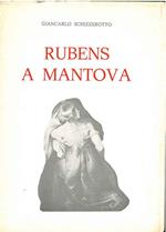 Rubens a Mantova fra gesuiti principi e pittori. Con spigolature sul suo soggiorno italiano (1600- 1608)