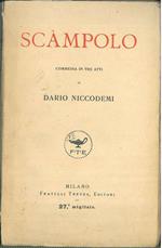 Scampolo. Commedia in tre atti