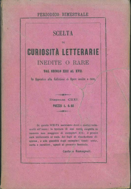 Scritti vari editi e inediti di G. B. Adriani e di Marcello suo figliuolo poubblicati a cura di Adolfo Bartoli. Scelta di curiosità letterarie inedite o rare dal secolo xIII al XVII in appendice alla collezione di opere inedite o rare - Götz Adriani - copertina