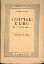 Scrittori e libri per i nostri ragazzi (Esposizione e critica)