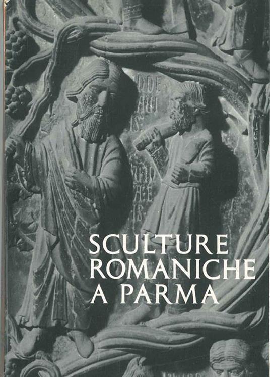 Sculture romaniche a Parma - Marco Pellegri - copertina