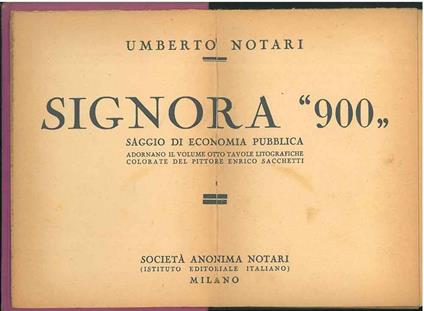 Signora "900". Saggio di economia pubblica - Umberto Notari - copertina