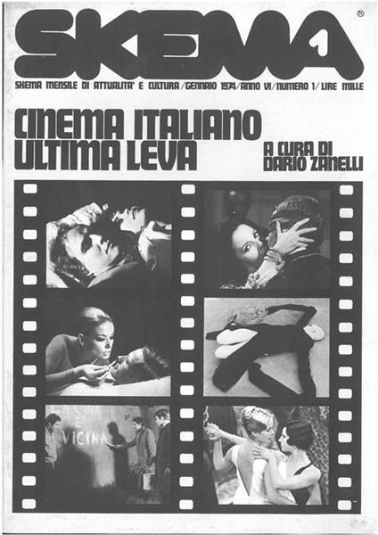 Skema mensile di attualità e cultura. Gennaio 1974, Anno VI Numero 1. Cinema italiano ultima leva. A cura di Dario Zanelli - copertina