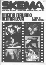 Skema mensile di attualità e cultura. Gennaio 1974, Anno VI Numero 1. Cinema italiano ultima leva. A cura di Dario Zanelli