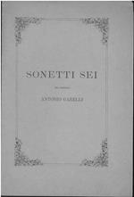 Sonetti sei del canonico Antonio Garelli