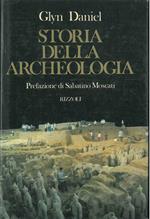 Storia della archeologia. Prefazione all'edizione italiana di S. Moscati