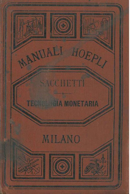 Tecnologia e terminologia monetaria - Giuseppe Sacchetti - copertina