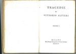 Tragedie di Vittorio Alfieri. Volume i. Filippo Polinice