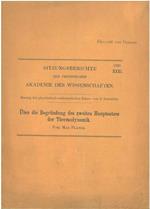 Uber die Begrundung des zweiten Hauptsatzes der Thermodynamik. Sitzungsberichte der Preussischen Akademie der Wissenschaften. Sitzung der physikalisch-mathematischen Klassse vom 2 Dezember xxxi Uberreicht vom Verfasser