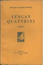 Vengan quattrini