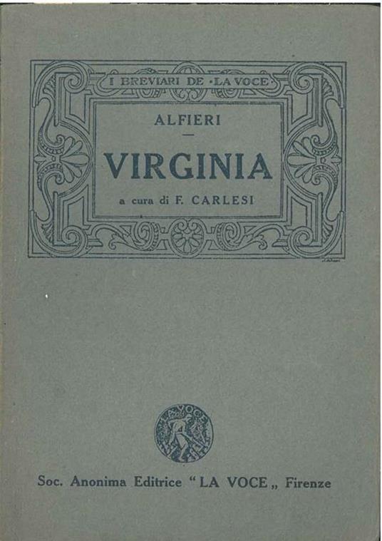 Virginia. Tragedia A cura di F. Carlesi - Vittorio Alfieri - copertina