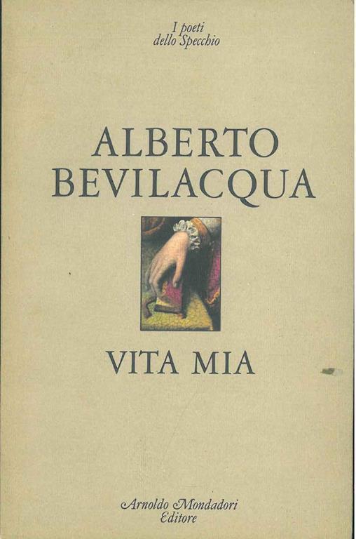 Vita mia - Alberto Bevilacqua - copertina