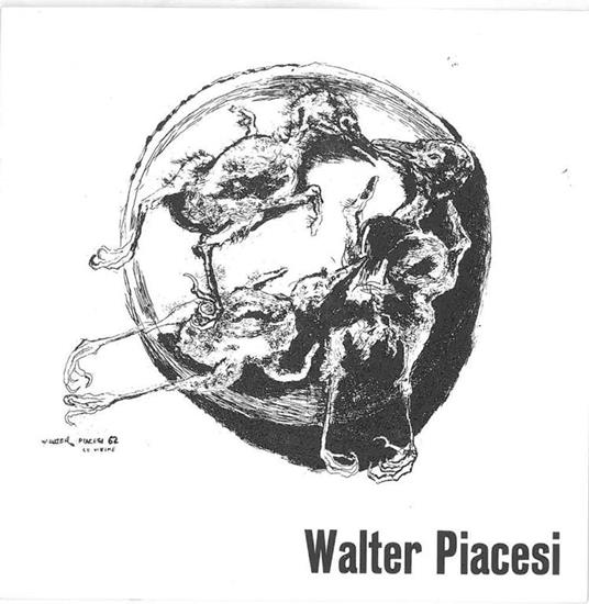 Walter Piacesi alla Galleria Goethe di Bolzano. 1968 - Luigi Lambertini - copertina