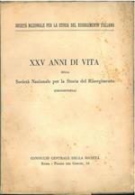 xxv anni di vita della Società Nazionale per la Storia del Risorgimento (cronistoria)