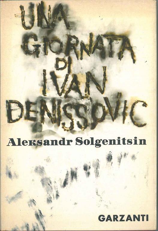 Una giornata di Ivan Denissovic - Aleksandr Solgenitsin - copertina