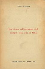 Una ricerca sull'integrazione degli immigrati nella città di Milano