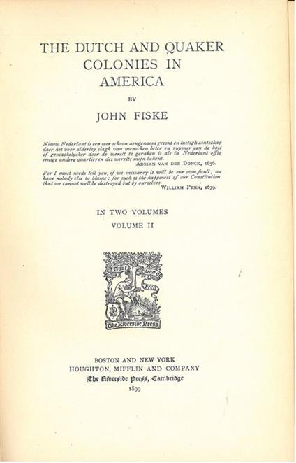 The Dutch and quaker colonies in America in two voumes - John Fiske - copertina