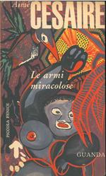 Le armi miracolose Versioni e introduzione di A. Vizioli e F. De Poli