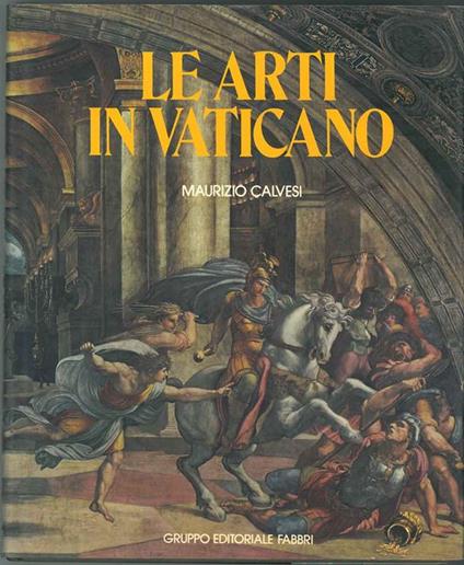 Le arti in Vaticano - Maurizio Calvesi - copertina