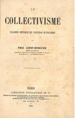 Le collectivisme. Examen critique du nouveau socialisme