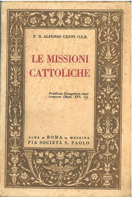 Le missioni cattoliche - Alfonso Maria Cenni - copertina