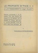 Le proposte di pace e l'atteggiamento degli alleati. Discorsi pronunciati il 19 dicembre 1916 alla Camera dei Comuni, e il 12 gennaio 1917 al Guidhall di Londra