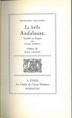 La belle Andalouse Tradotto in francese da A. Bonneau Prefazione di J. Cassou