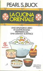 La cucina orientale. Traduzione di E. Spagnol