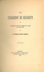 La estradizione dei delinquenti : con la raccolta dei trattati vigenti tra l'Italia e gli altri paesi