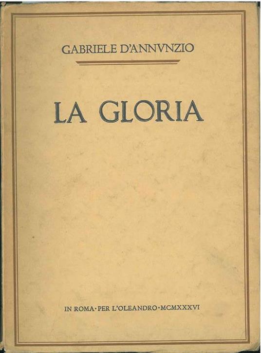 La Gloria - Gabriele D'annunzio - copertina