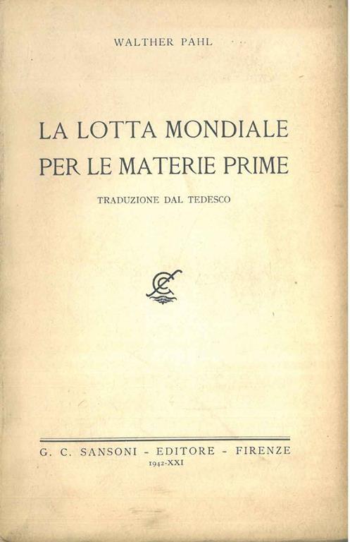 La lotta mondiale per le materie prime - Walter Pahl - copertina