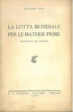 La lotta mondiale per le materie prime