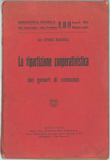 La ripartizione cooperativistica dei generi di consumo - Ettore Marchioli - copertina