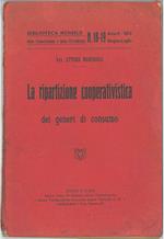 La ripartizione cooperativistica dei generi di consumo